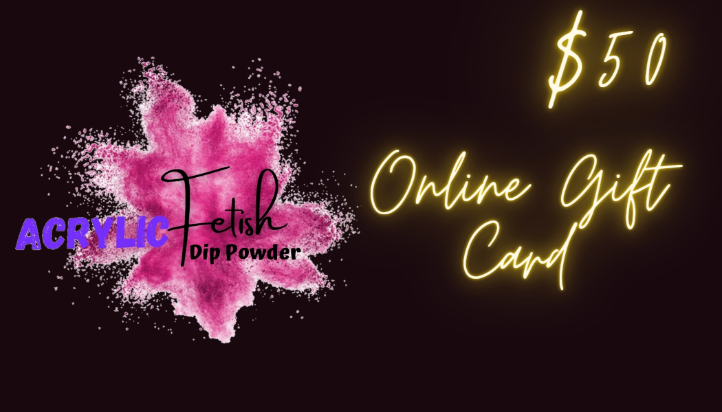 Acrylic Fetish Online Gift Card